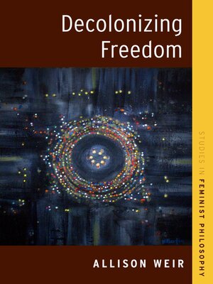 cover image of Decolonizing Freedom